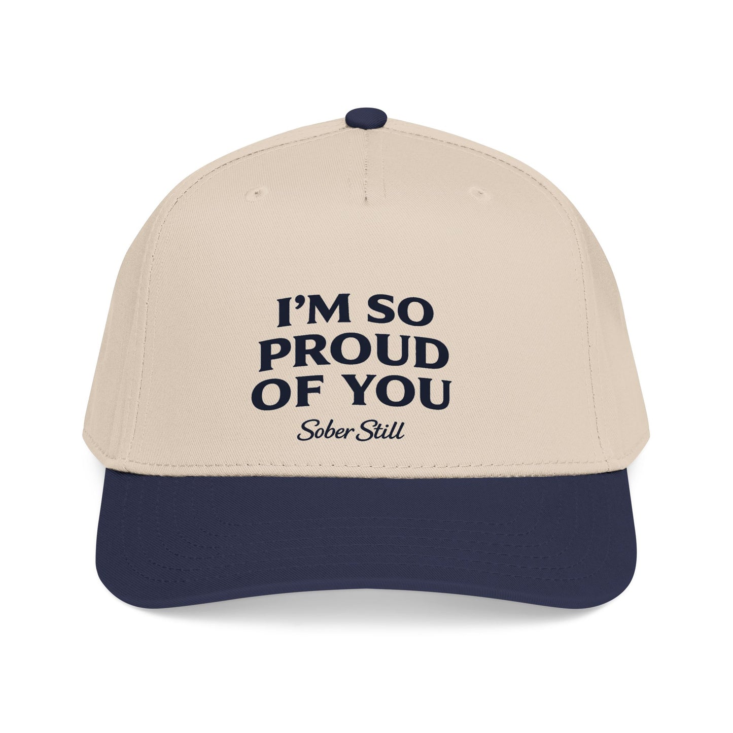 "I'm So Proud Of You" mid profile hat, close-up of the print