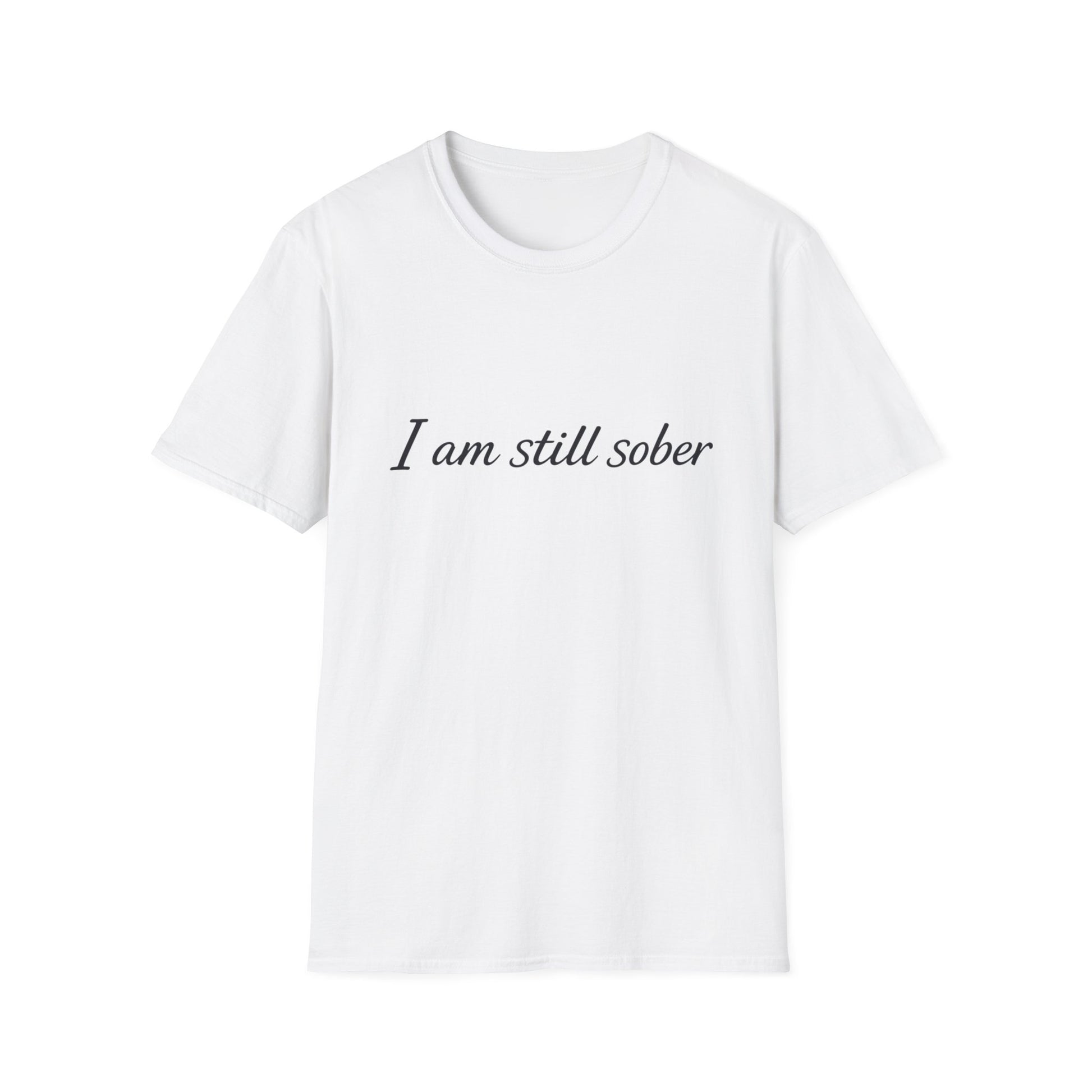 "I Am Still Sober" recovery t-shirt, side view