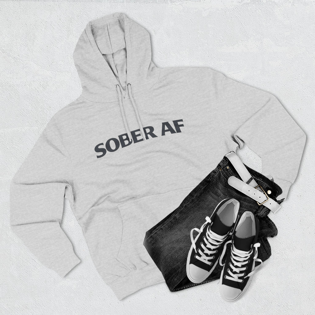 Sober AF Hoodie — Viral Recovery Fleece for Day 1 to Year 100