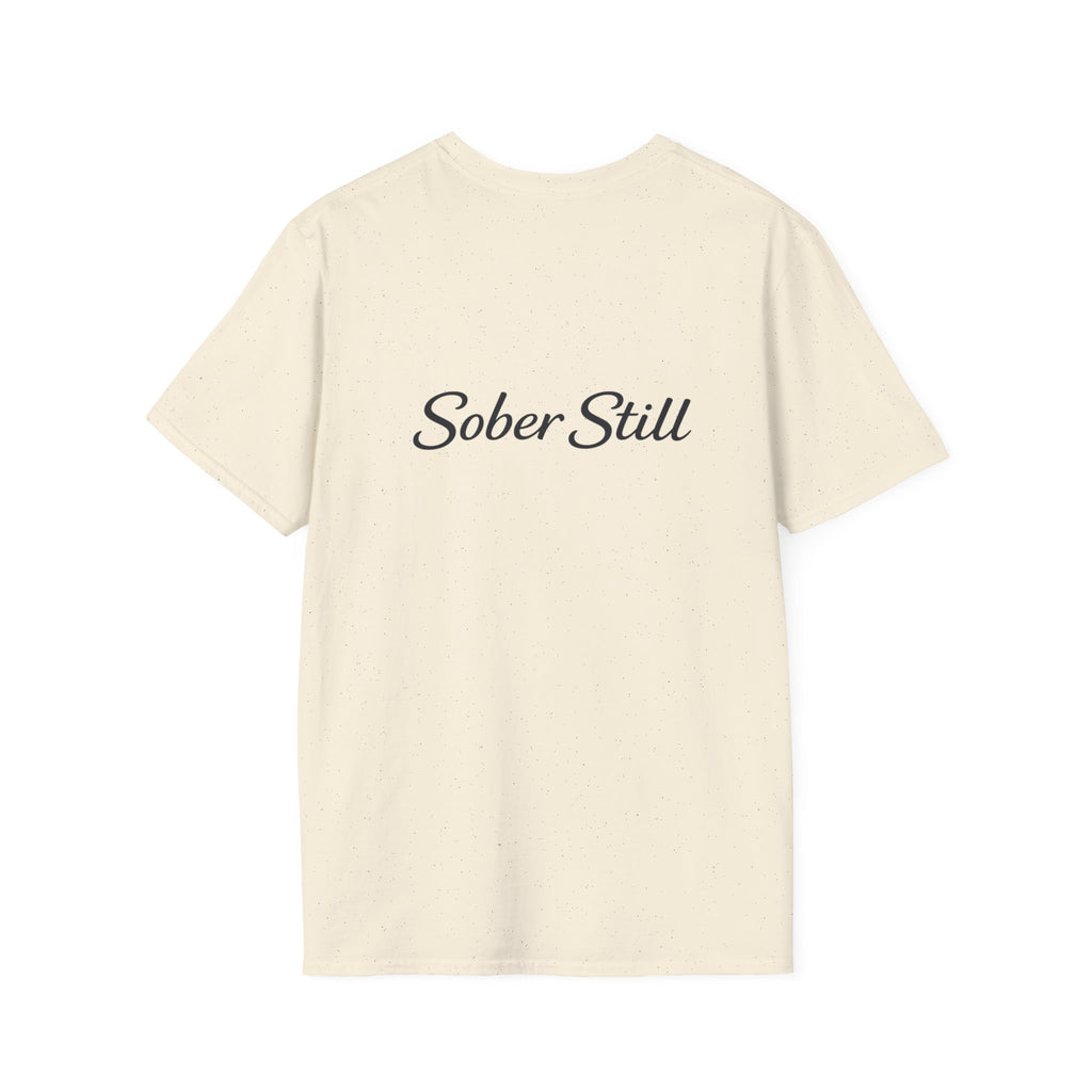 T‑Shirt — "I Am Still Sober" Recovery Tee