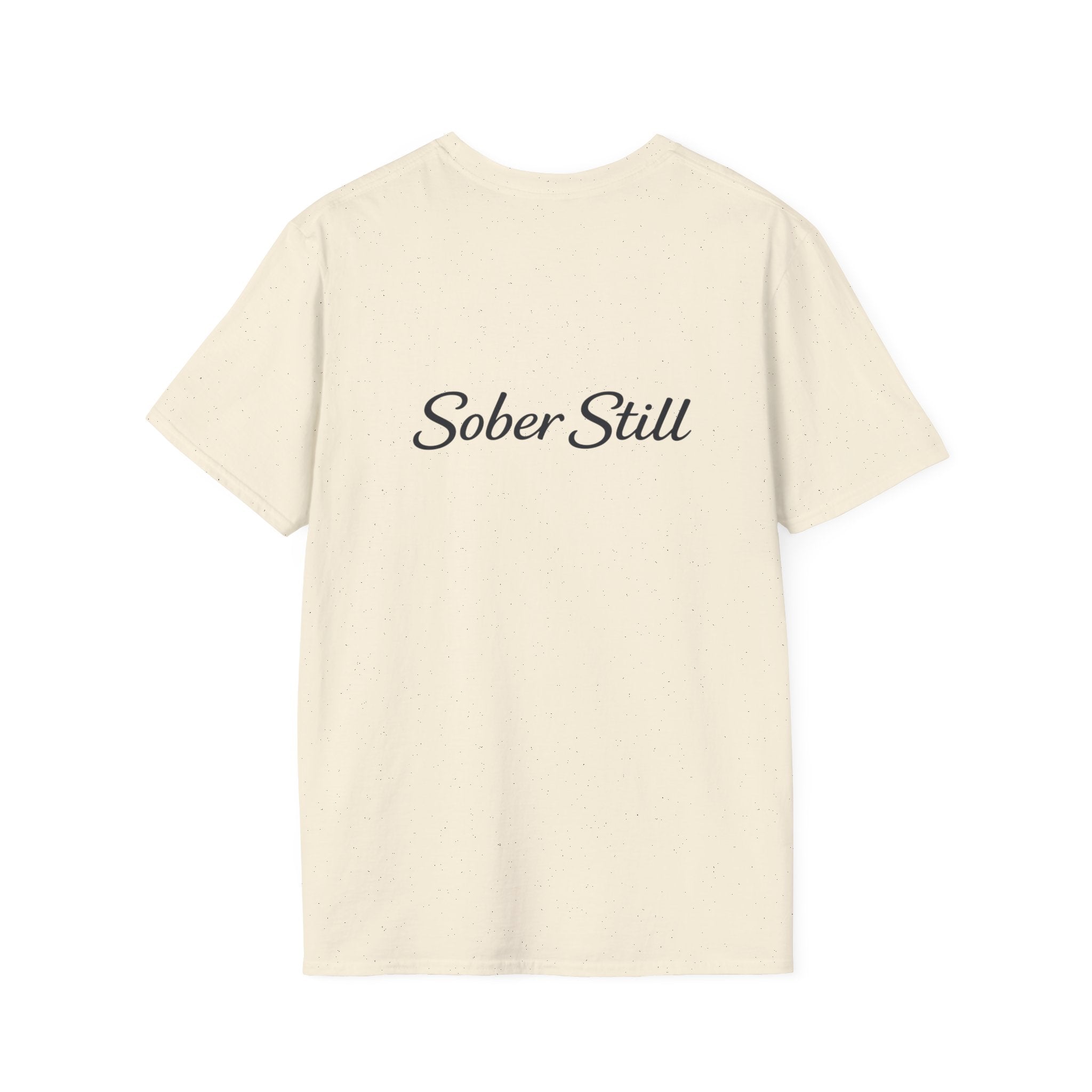 T‑Shirt — "I Am Still Sober" Recovery Tee