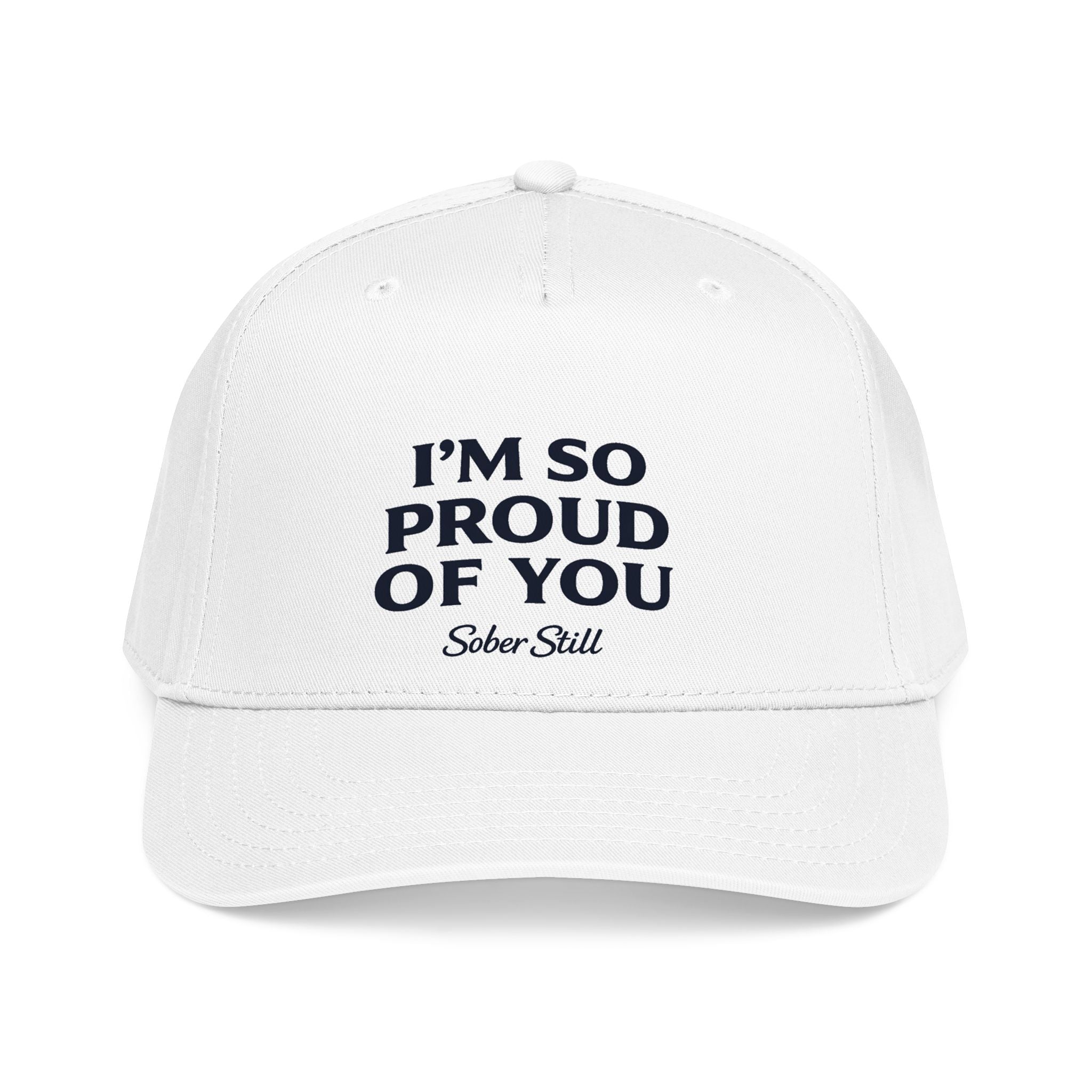 I'm so proud of you Mid Profile Hat