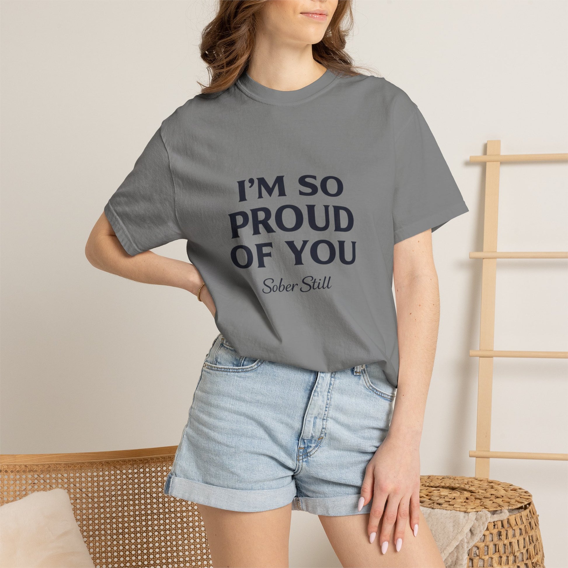 "I'm So Proud Of You" Sober Still t-shirt, additional product angle