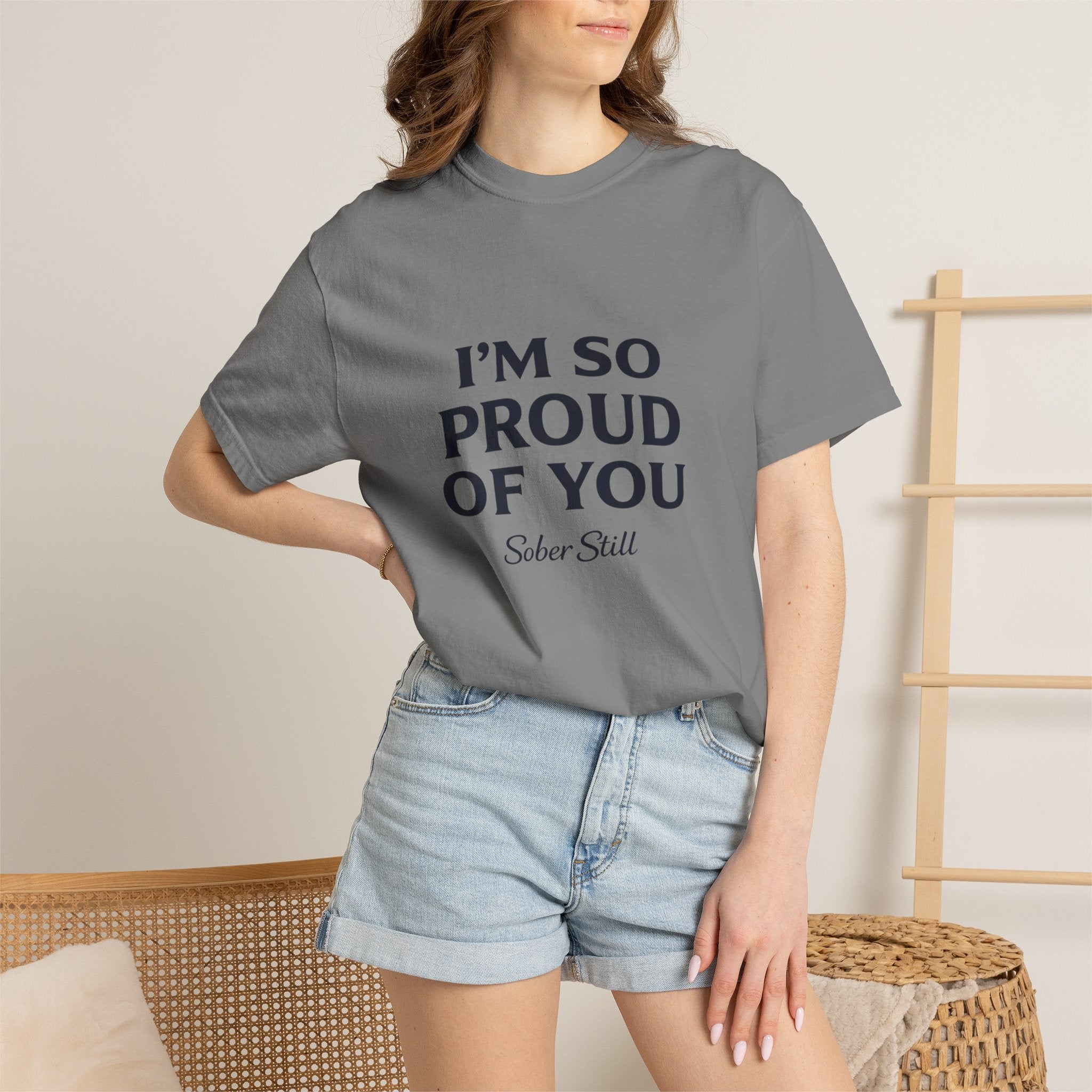 "I’m So Proud Of You" Sober Still T-Shirt — Recovery Support Tee
