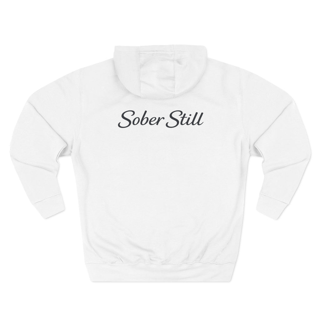 Hoodie — "Still Here. Sober Still" Recovery Comfort Hoodie
