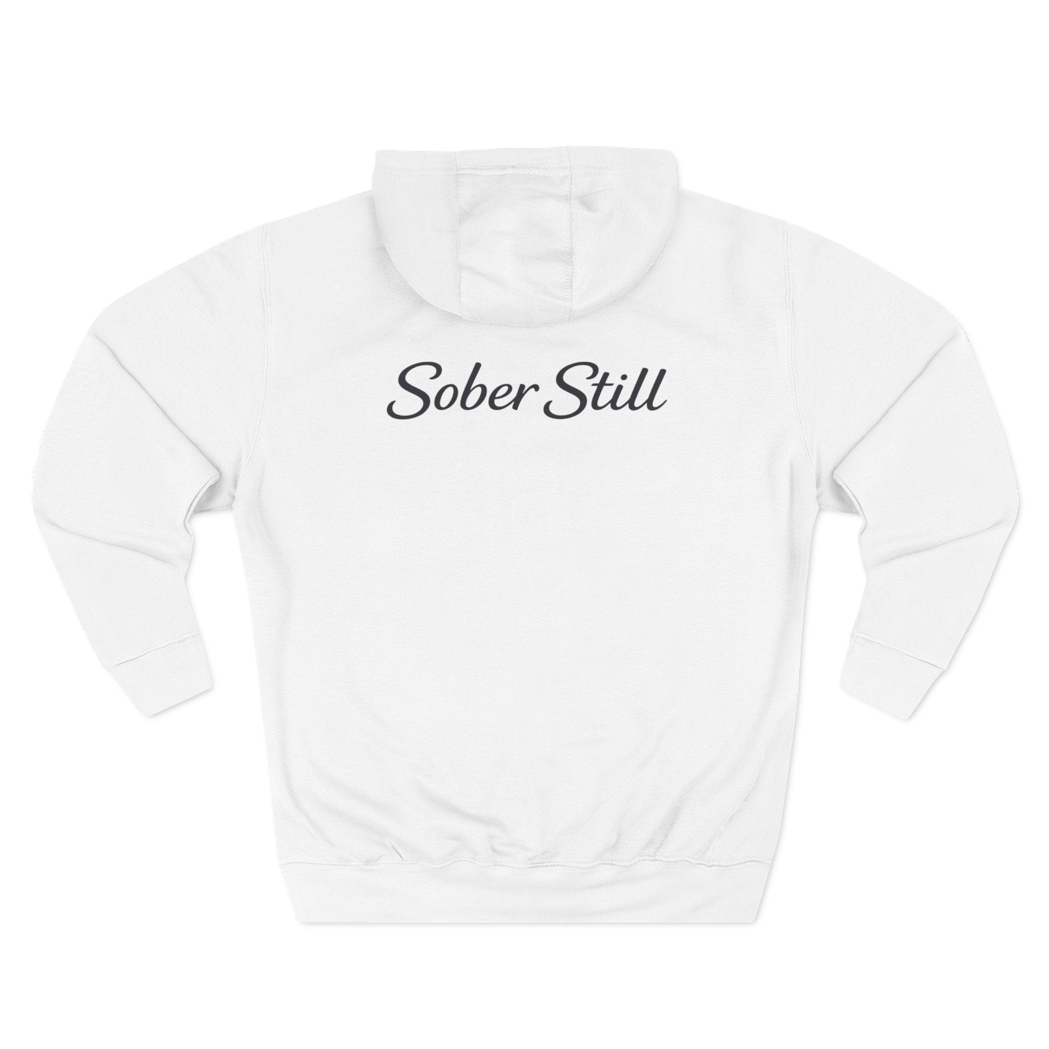 Hoodie — "Still Here. Sober Still" Recovery Comfort Hoodie