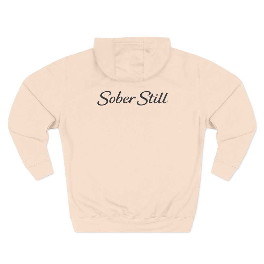 Hoodie — "Still Here. Sober Still" Recovery Comfort Hoodie