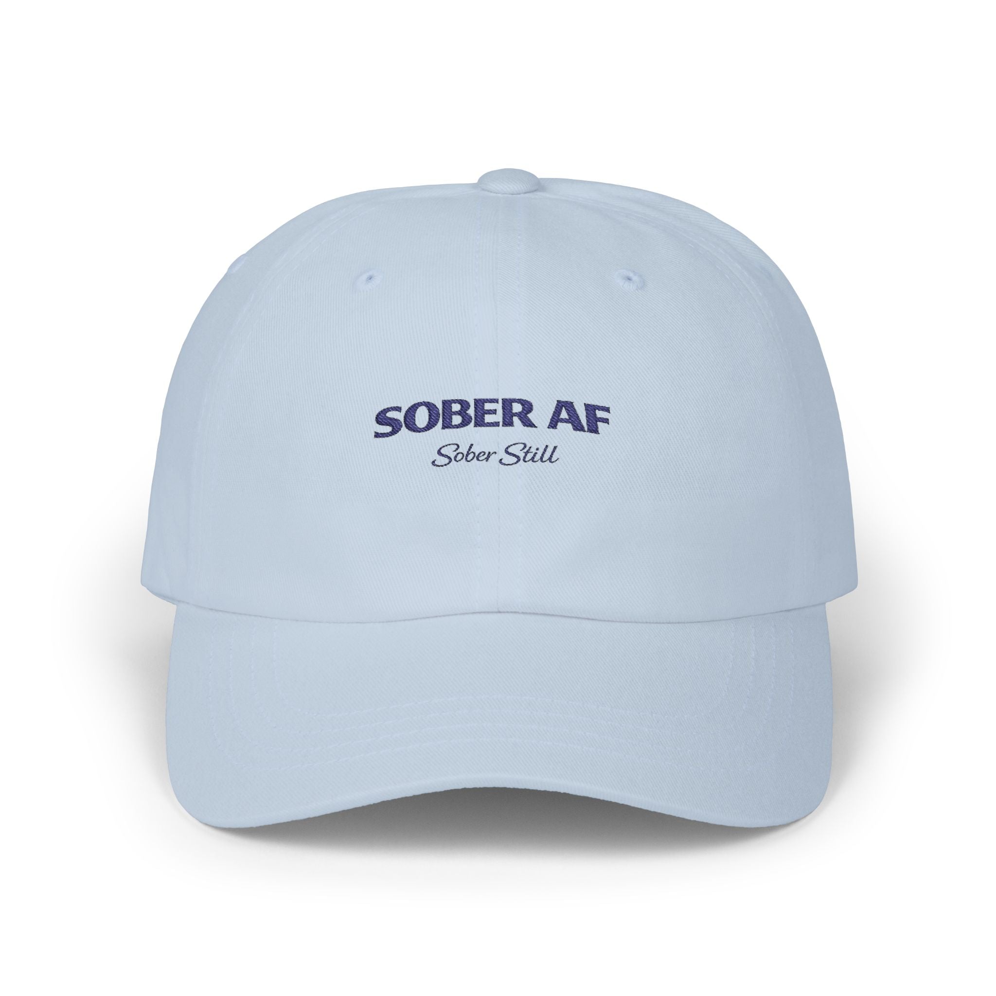 Sober AF Dad Cap — Embroidered Recovery Message Hat