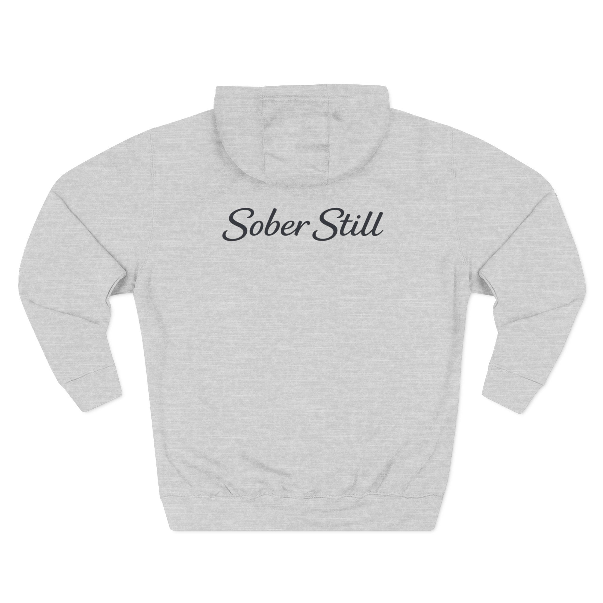 Hoodie — "Still Here. Sober Still" Recovery Comfort Hoodie