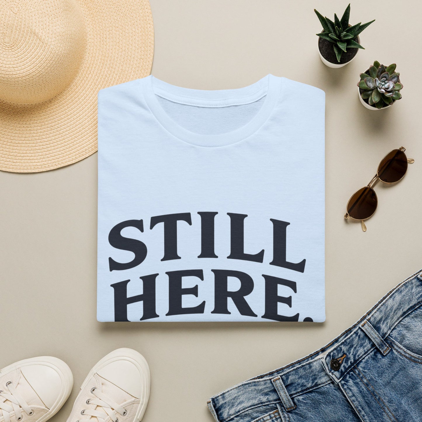 Still Here T-Shirt — "Sober Still" Recovery Support Tee