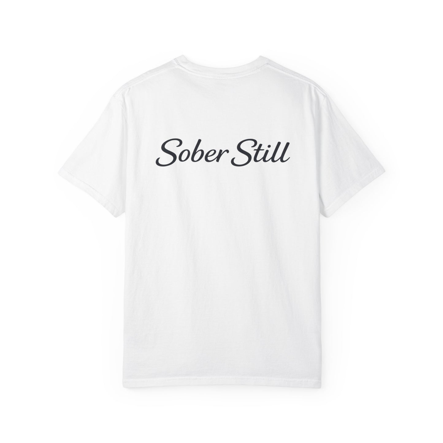 "I'm So Proud Of You" Sober Still t-shirt, colorway variant photo