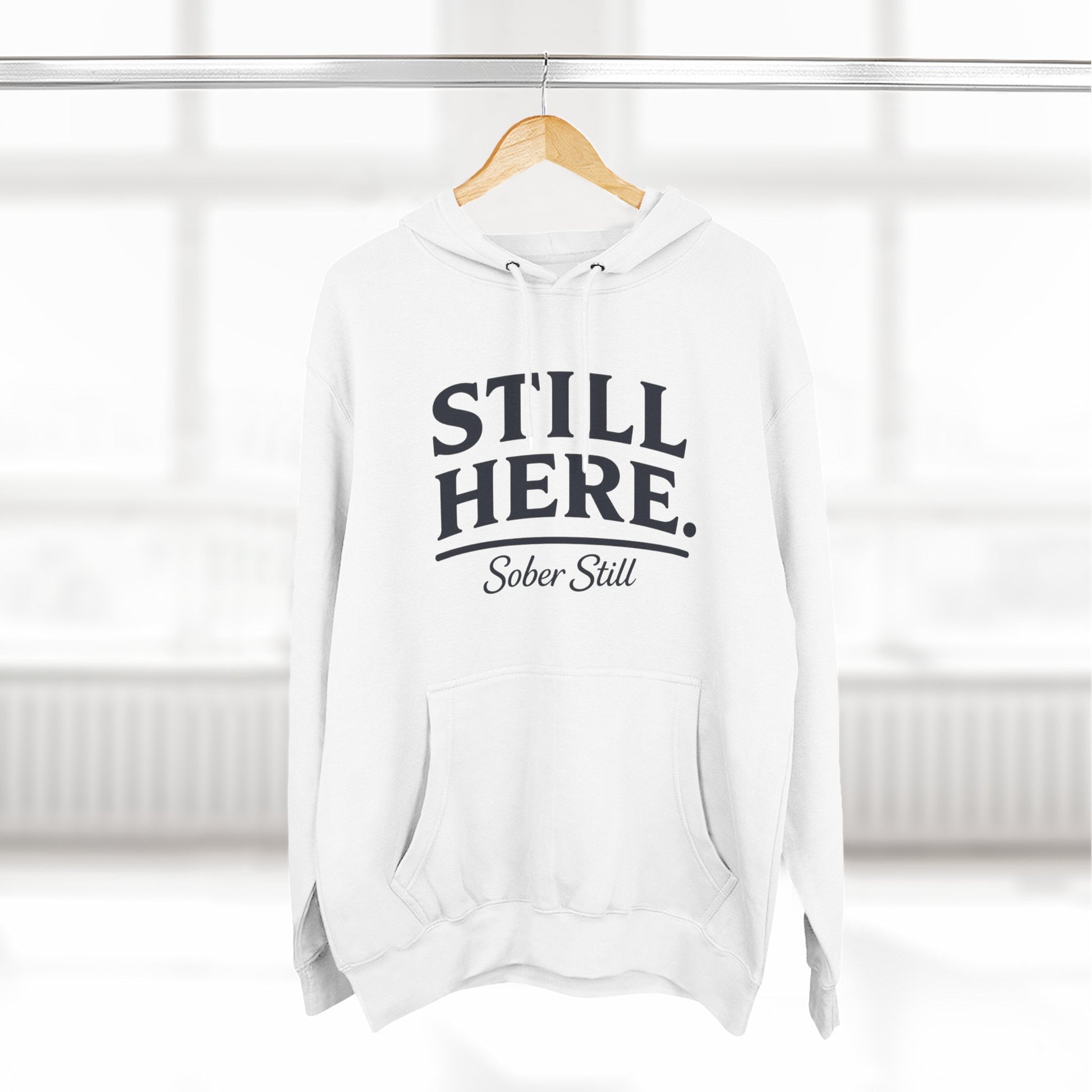 "Still Here." hoodie by Sober Still, styled lifestyle photo