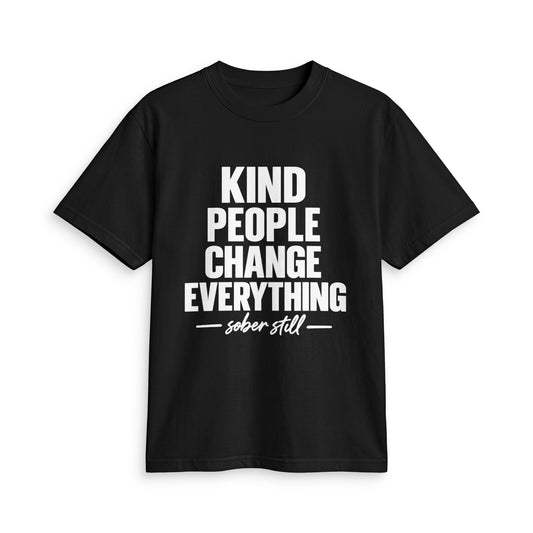 Kind People Change Everything Black Tee from Sober Still