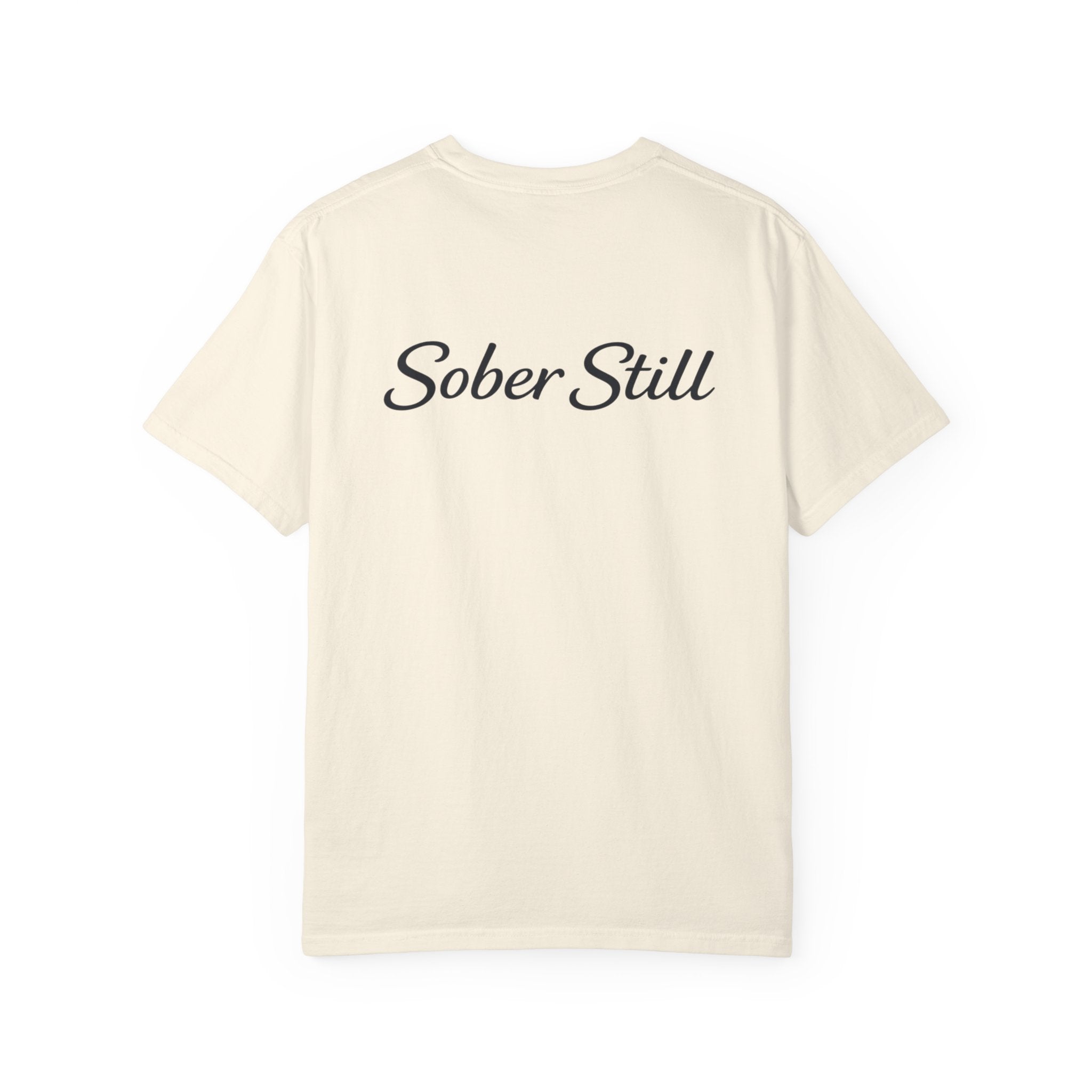 "I’m So Proud Of You" Sober Still T-Shirt — Recovery Support Tee