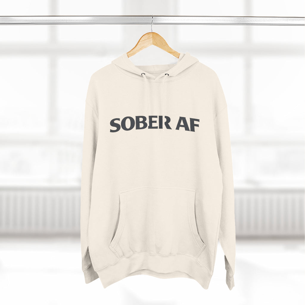 Sober AF Hoodie — Viral Recovery Fleece for Day 1 to Year 100