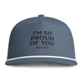 I’m so proud of you, sunwashed rope cap.