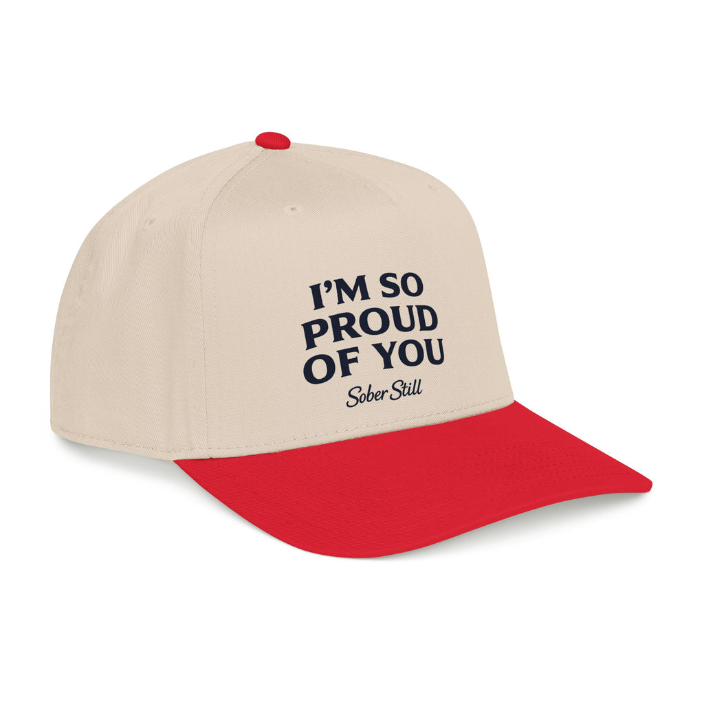 I'm so proud of you Mid Profile Hat