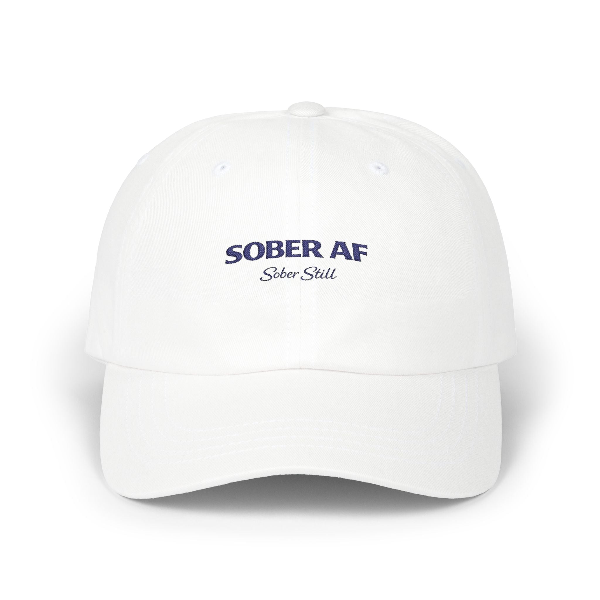 Sober AF Dad Cap — Embroidered Recovery Message Hat