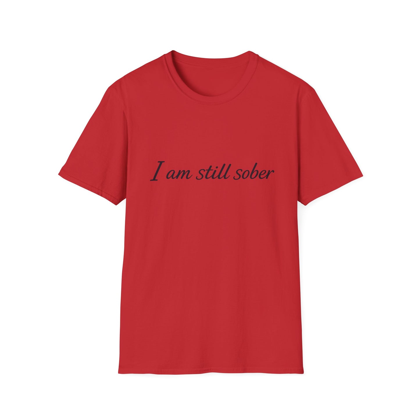 "I Am Still Sober" recovery t-shirt, flat lay product shot