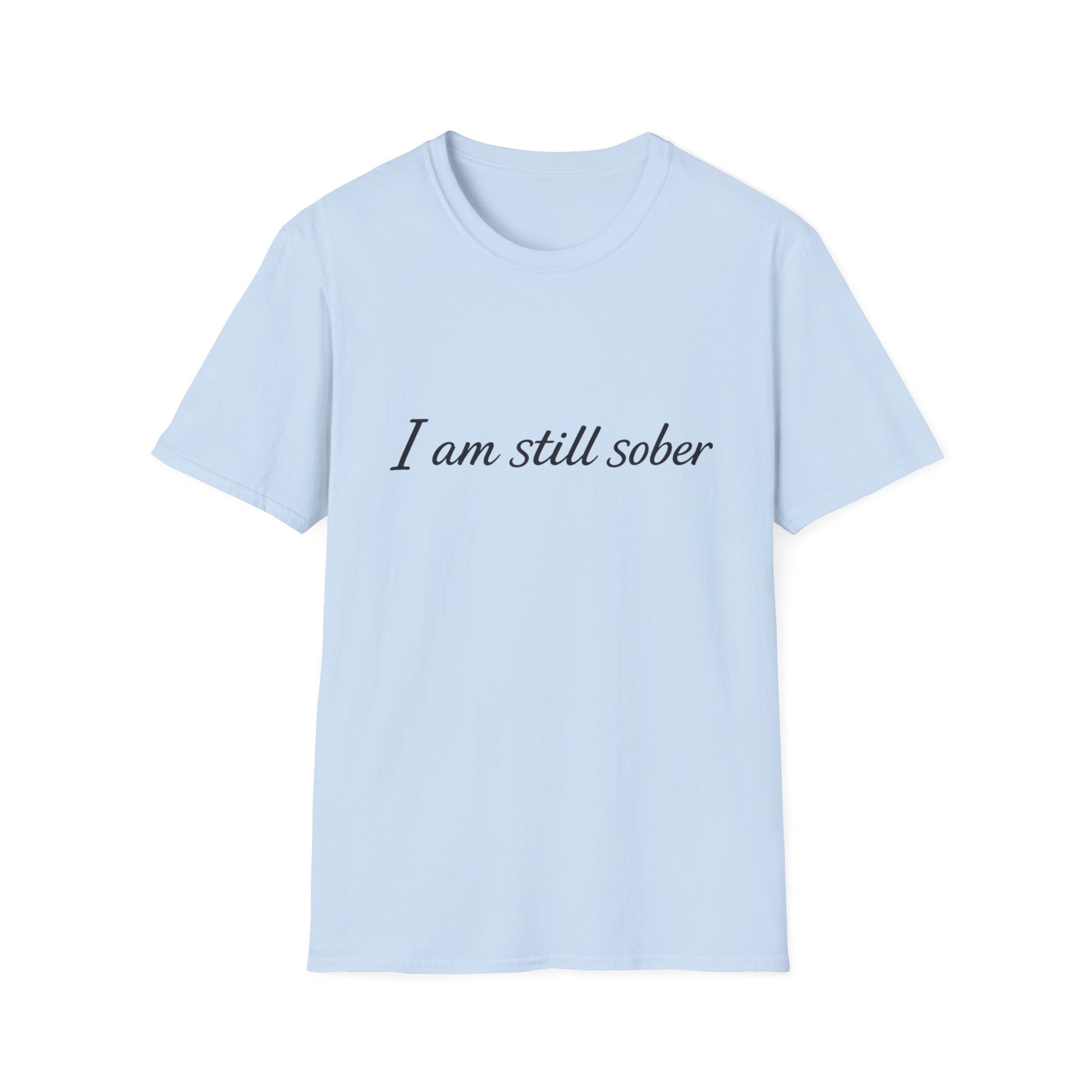 "I Am Still Sober" recovery t-shirt, on model