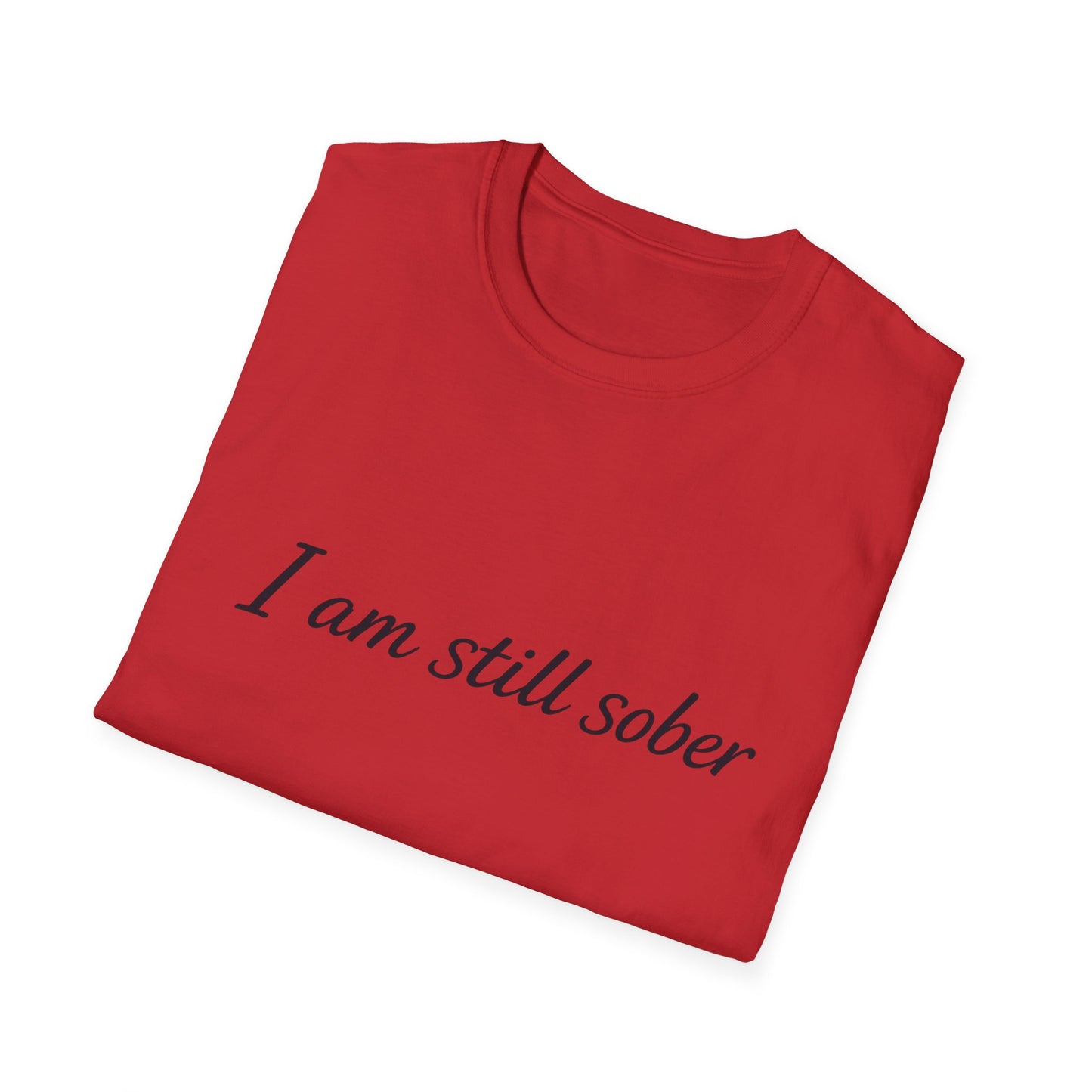 "I Am Still Sober" recovery t-shirt, print placement detail
