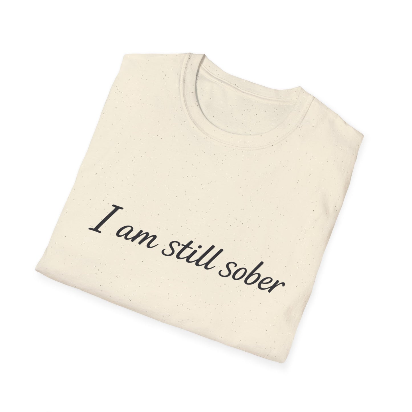 "I Am Still Sober" recovery t-shirt, size chart graphic